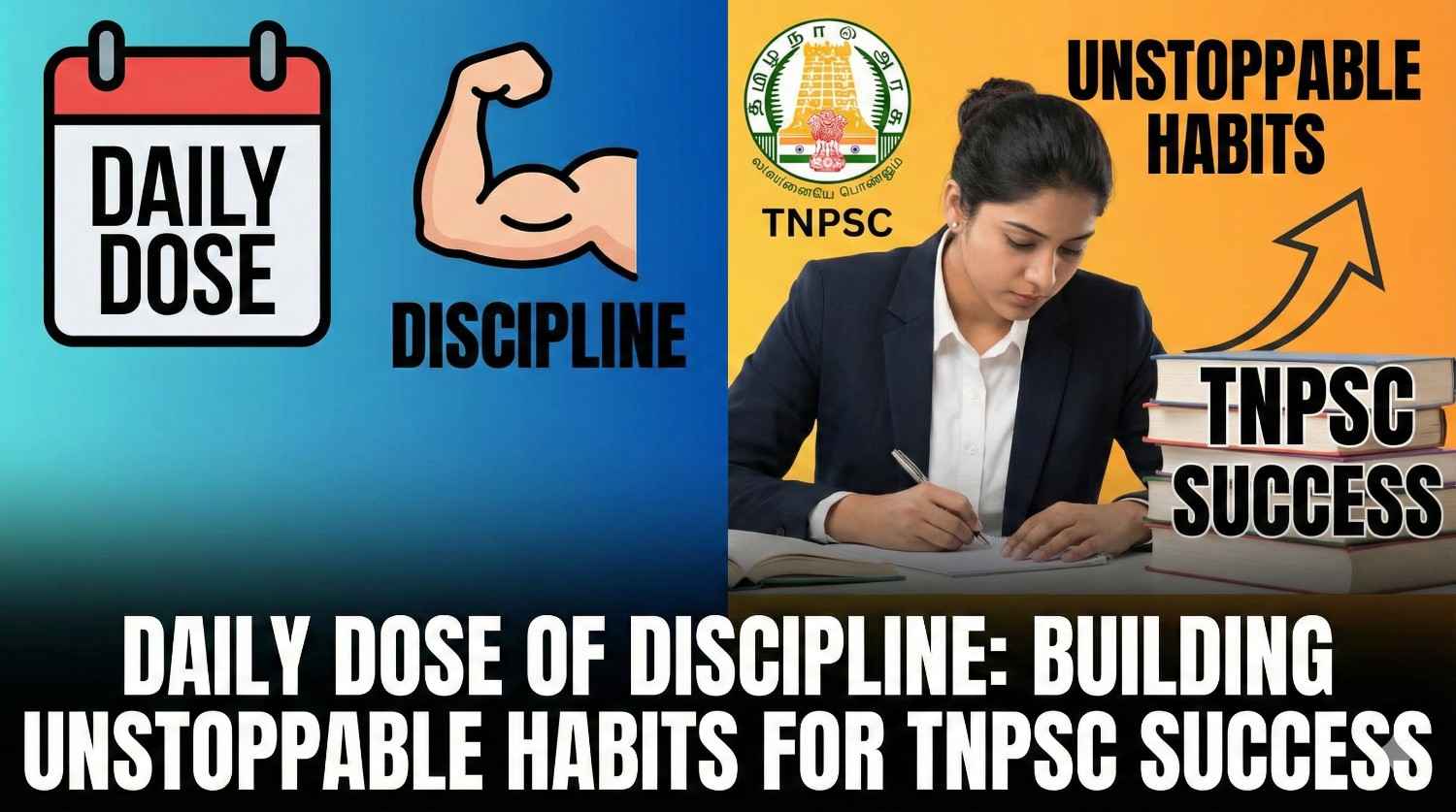 Daily Dose of Discipline: TNPSC Success Habits